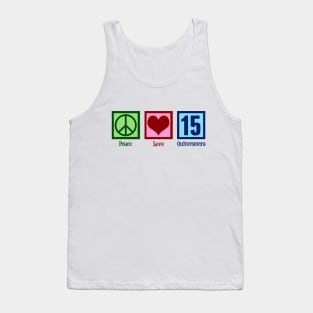 Peace Love Quiceanera Tank Top